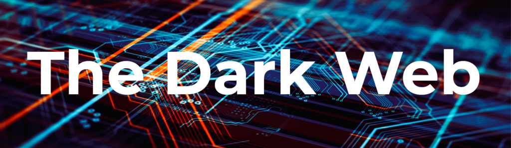 What is the Dark Web